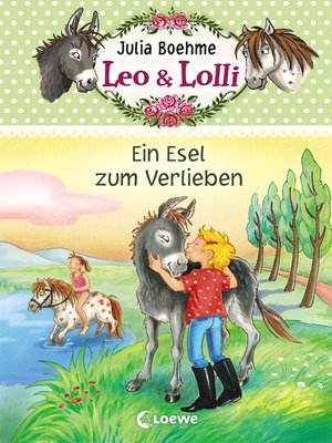 cover image of Leo & Lolli (Band 2)--Ein Esel zum Verlieben